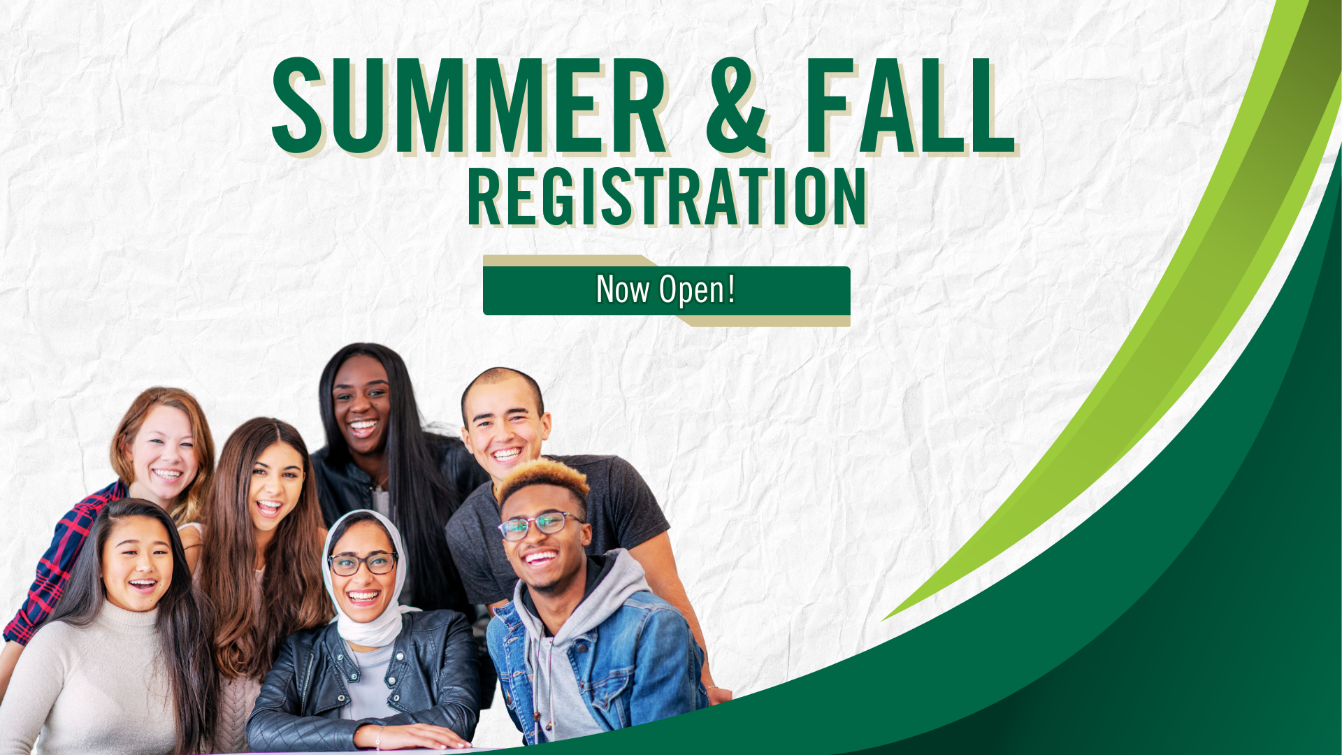 Summer & Fall Registration is Open