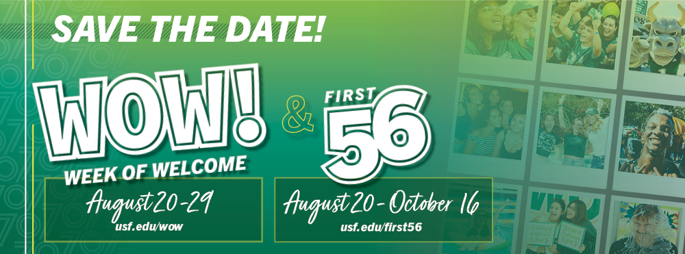 Week of Welcome & First 56 Save The Date!