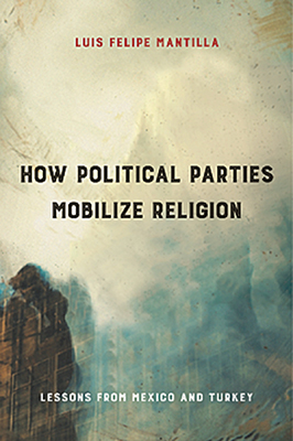 How Political Parties Mobolize Religion book cover