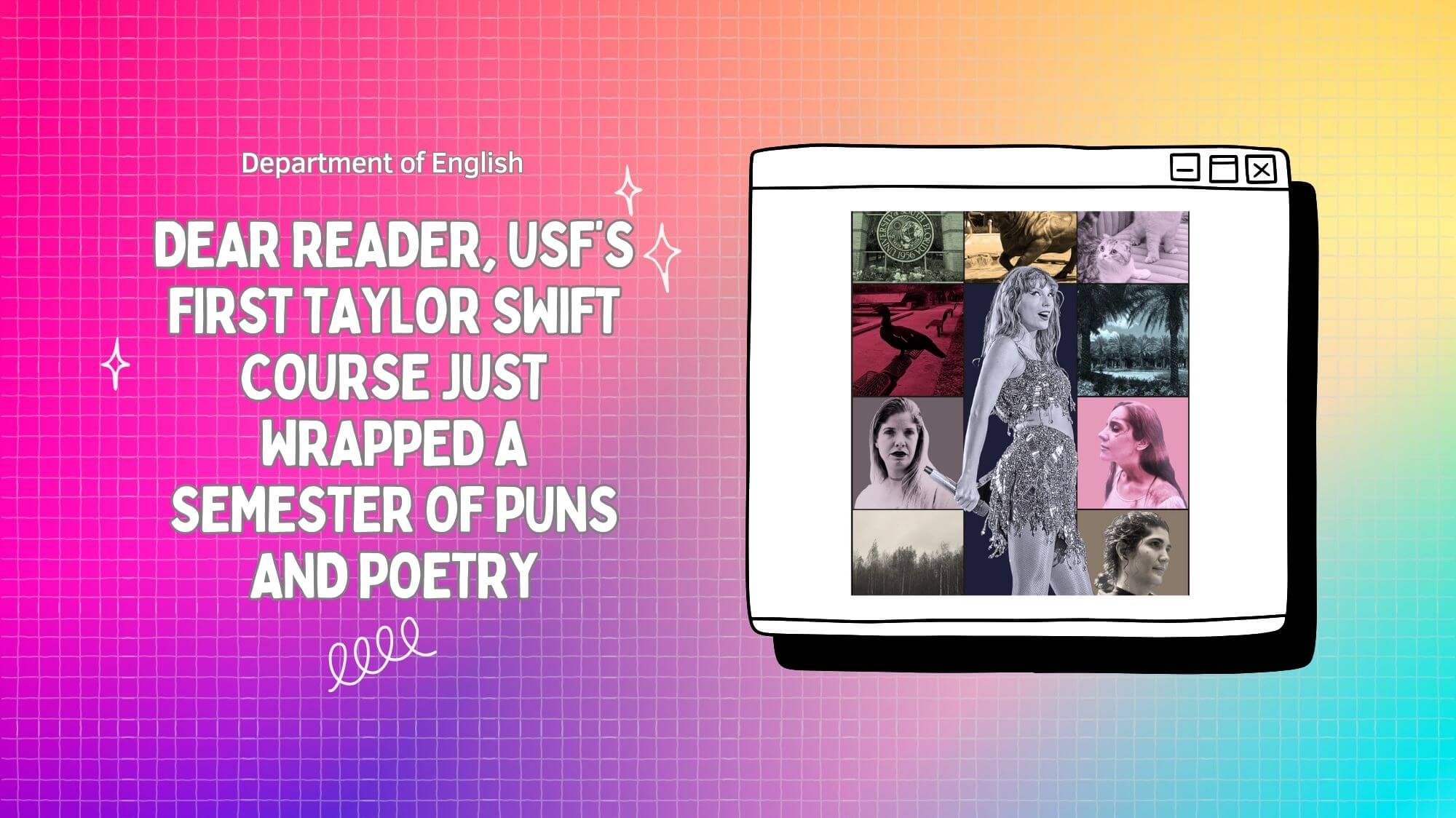 Dear Reader, USF's First Taylor Swift Course Just Wrapped a Semester of Puns and Poetry