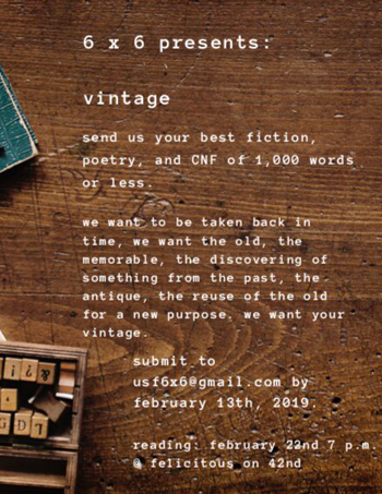 Flyer: 6x6 Presents: Vintage reading February 22, 2019, 7pm, Felicitous on 42nd