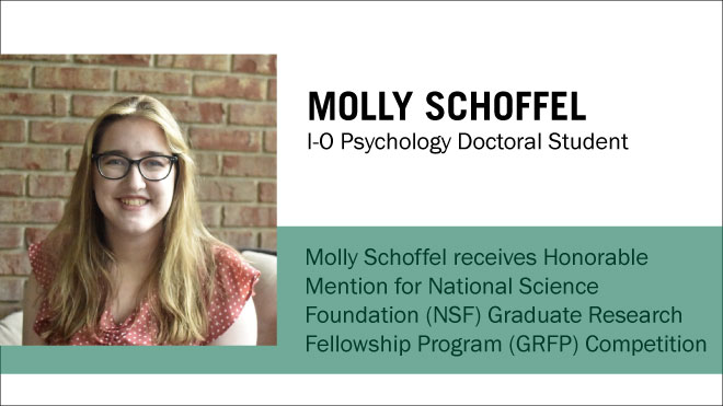 I-O Psychology Doctoral Student Molly Schoffel receives Honorable Mention for NSF GRFP Competition