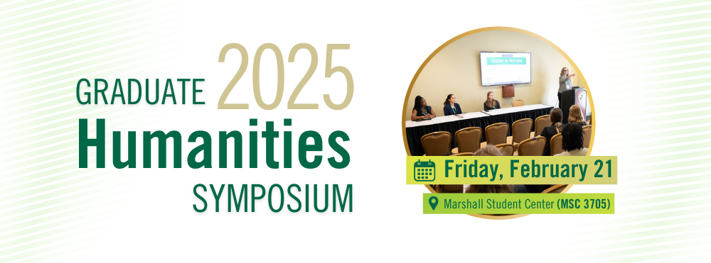 Graduate Humanities Symposium February 21