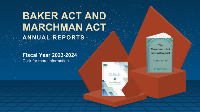 Image says "Baker Act and Marchman Act. Annual Reports. Fiscal year 2023-2024. Click for more information."