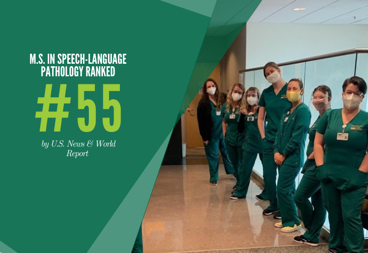 Speech-pathologists appear facing camera in a hallway. Text overlay says "M.S. in speech-language pathology ranked #55" in nation by U.S. News and World Report"