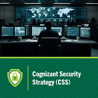 Cognizant Security Strategy (CSS)