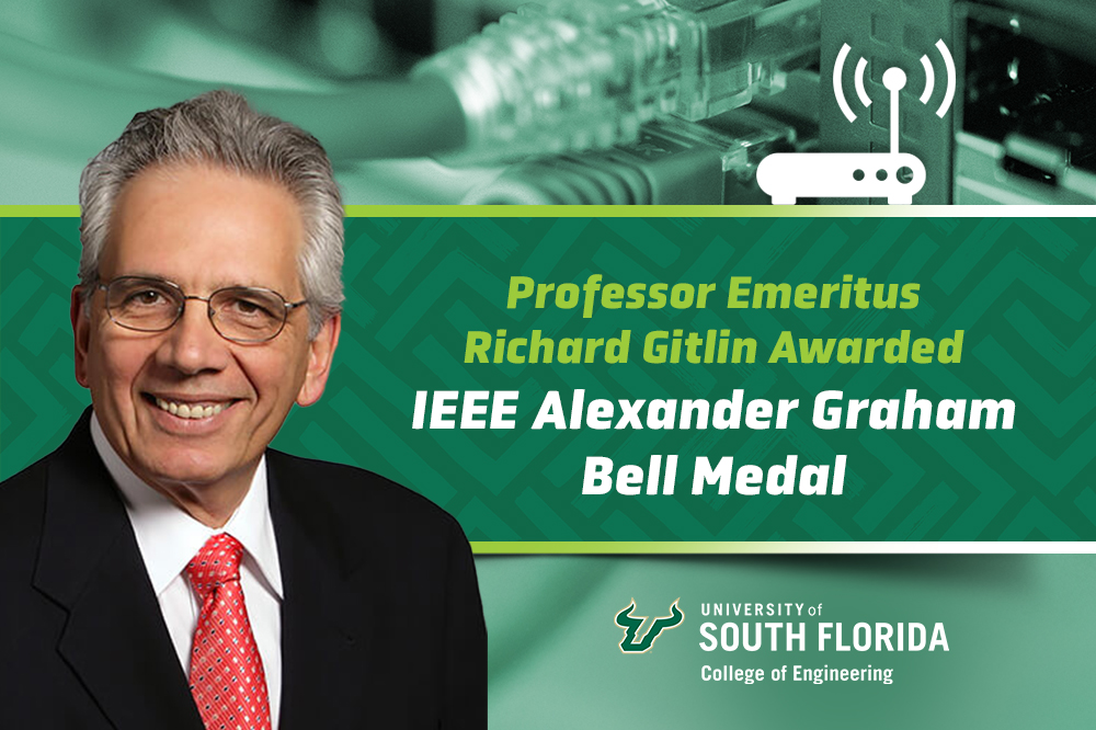 A celebratory graphic highlighting Professor Emeritus Richard Gitlin of the University of South Florida, who was awarded the IEEE Alexander Graham Bell Medal. The design includes his portrait, a green patterned background, and a reference to the USF College of Engineering.