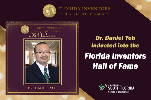 Florida Inventors Hall of Fame Inductee 2024 Dr Daniel Yeh of USF Engineering