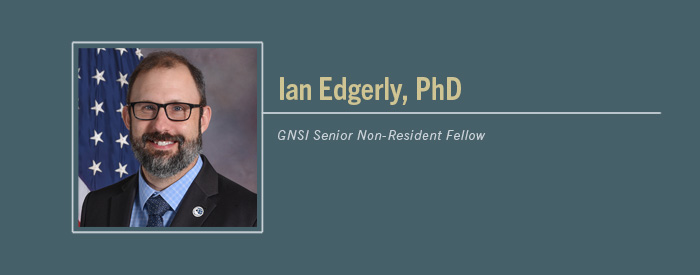 Ian Edgerly, PhD headshot with text "GNSI Senior Non-Resident Fellow"