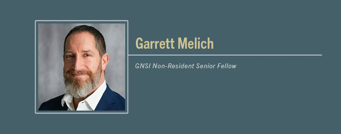 Garrett Melich headshot with Text “GNSI Senior Non-Resident Fellow”