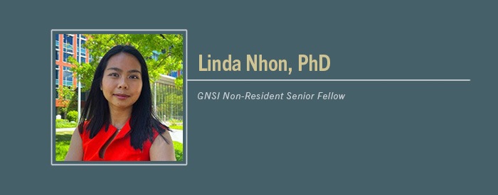 Linda Nhon, PhD headshot with Text “GNSI Senior Non-Resident Fellow”