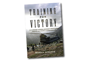 Book Cover for "Training for Victory: U.S. Special Forces Advisory Operations From El Salador to Afghanistan"