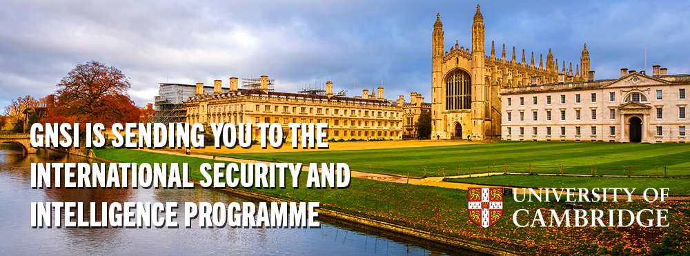 Cambridge University with overlaid text that states: "GNSI is sending you to the International Security and Intelligence Programme"