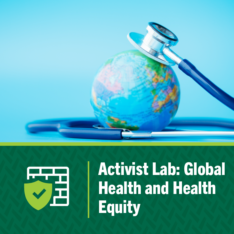 Activists Lab: Global Health and Health Equity