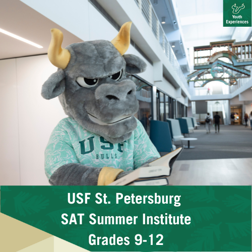 USF SAT Summer Institute with text stating "USF St. Petersburg SAT Summer Institute Grades 9-12"