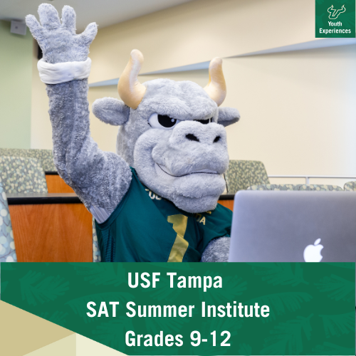 USF SAT Summer Institute with text stating "USF Tampa SAT Summer Institute Grades 9-12"