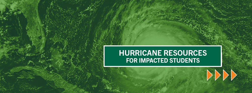 Hurricane Resources for impacted students banner with hurricane graphic over the state of Florida