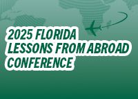 green background with words that say "2025 Florida Lessons from Abroad Conference"