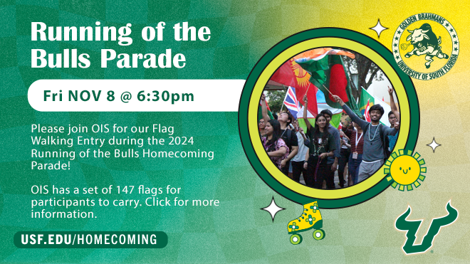 Image of students holding international flags in parade with words saying "Running of the Bulls Parade Fri Nov. 8 at 6:30 PM click for more details"